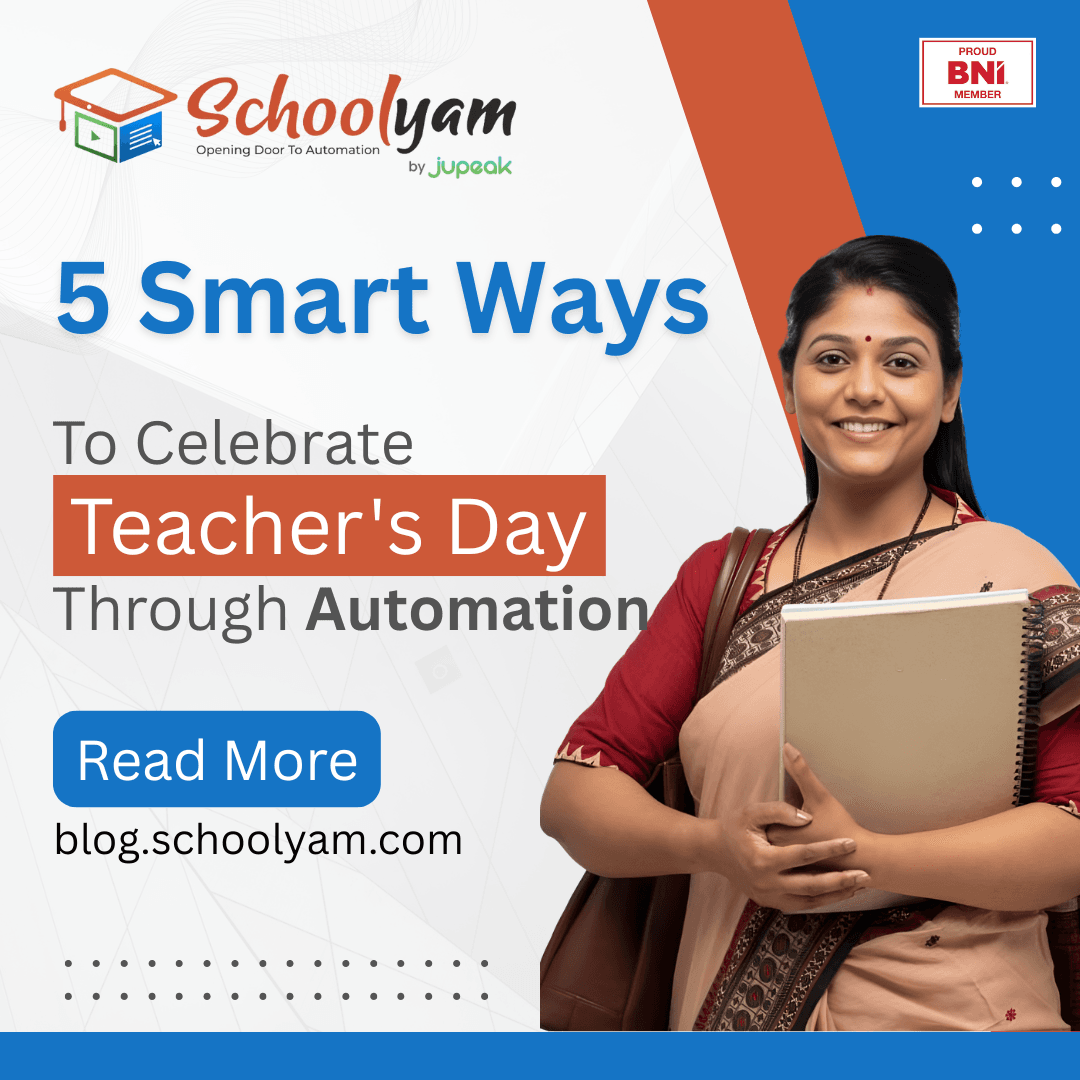 5 Smart Ways to Celebrate Teachers’ Day through Automation
