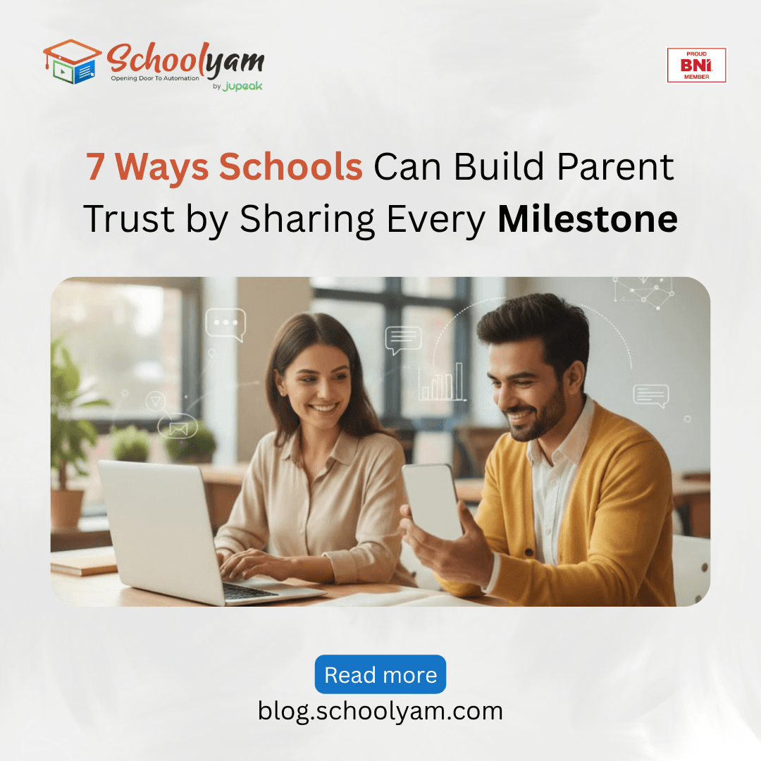 7 Ways Schools Can Build Parent Trust by Sharing Every Milestone