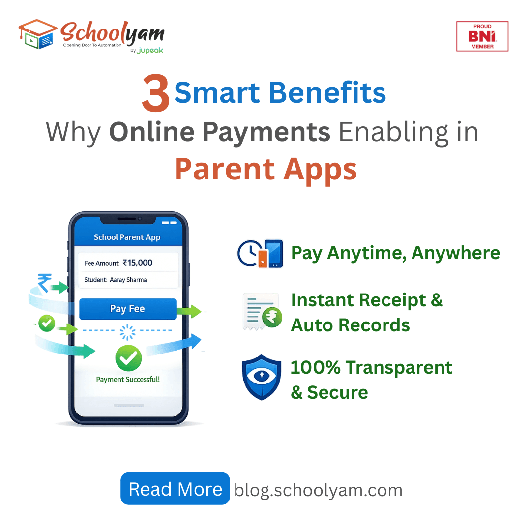 3 Smart Benefits Why Online Payments Enabling in Parent Apps